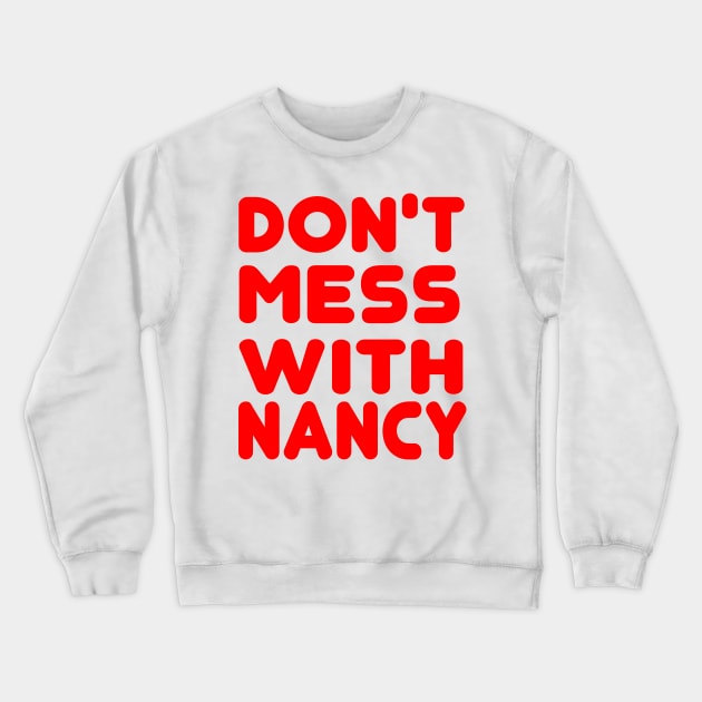 nancy pelosi Crewneck Sweatshirt by awesomeshirts